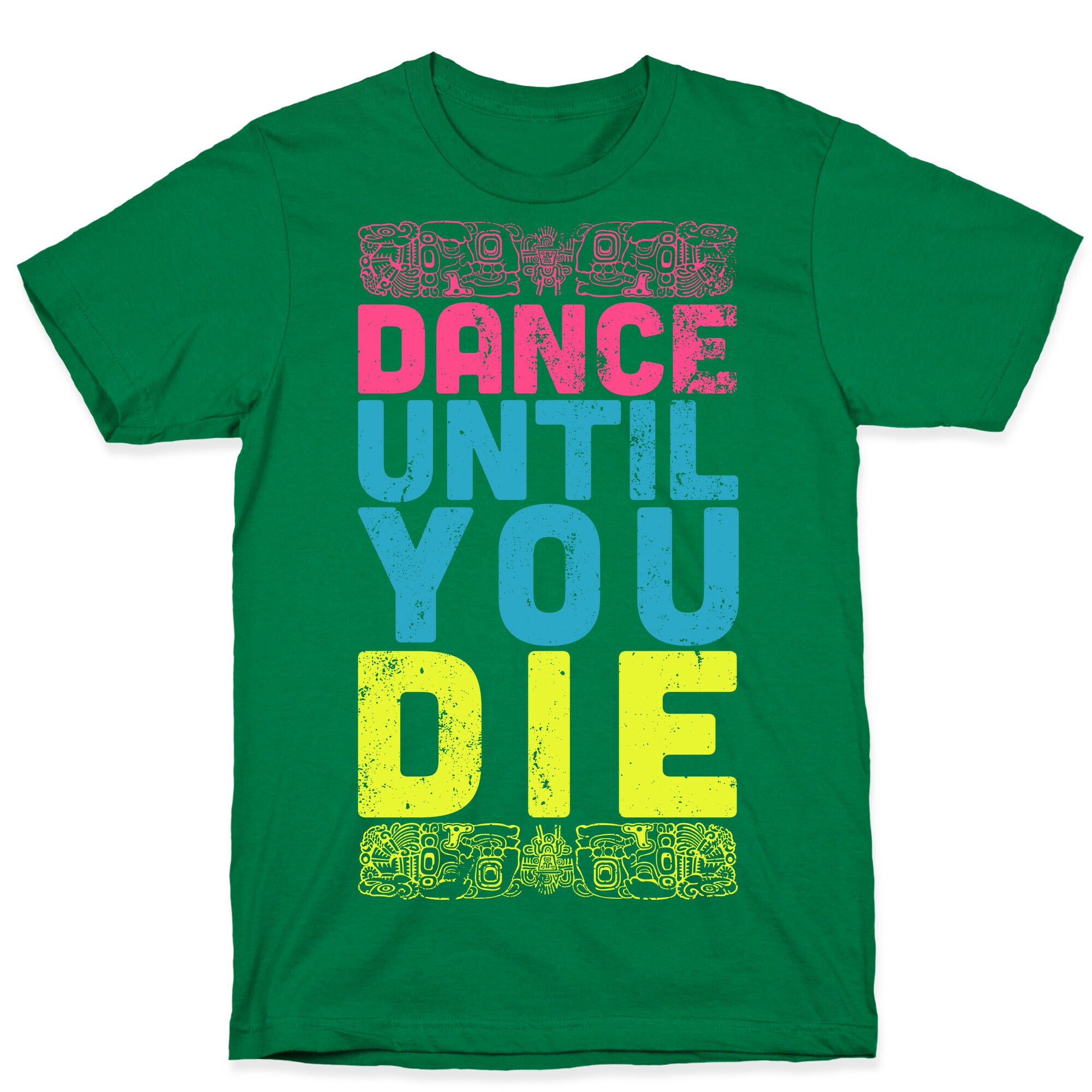 Dance Until You Die (Dark Tank) T-Shirt